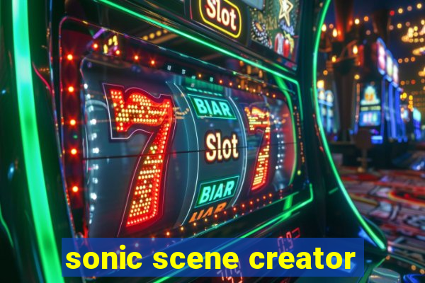 sonic scene creator